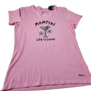 Life IS Good Women's Size Small Momtini Shirt New